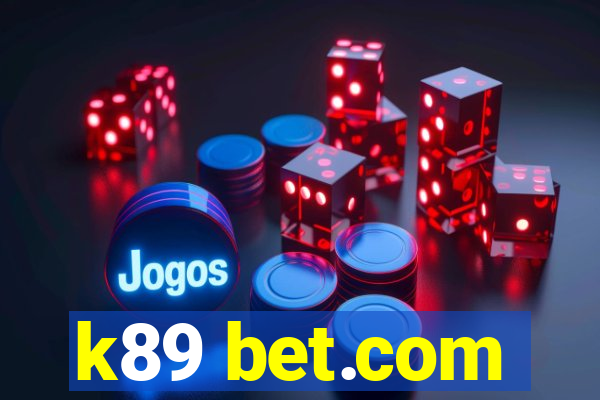 k89 bet.com